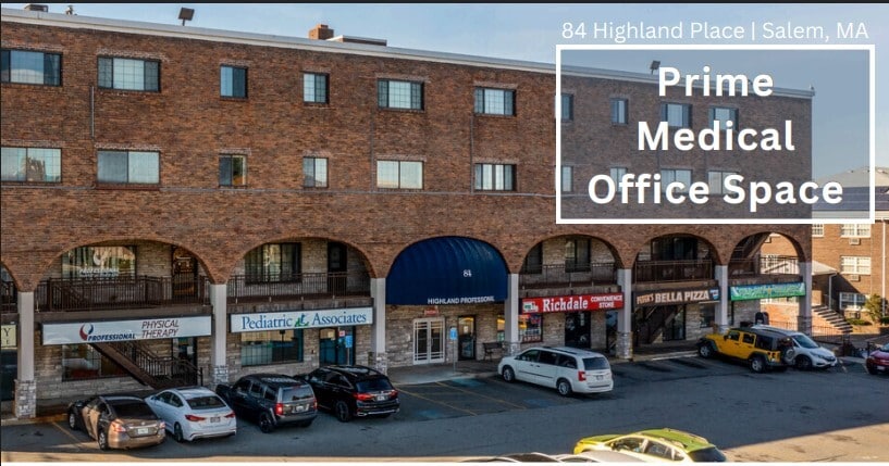 More Photos Of 84 Highland Ave, Salem Medical For Lease