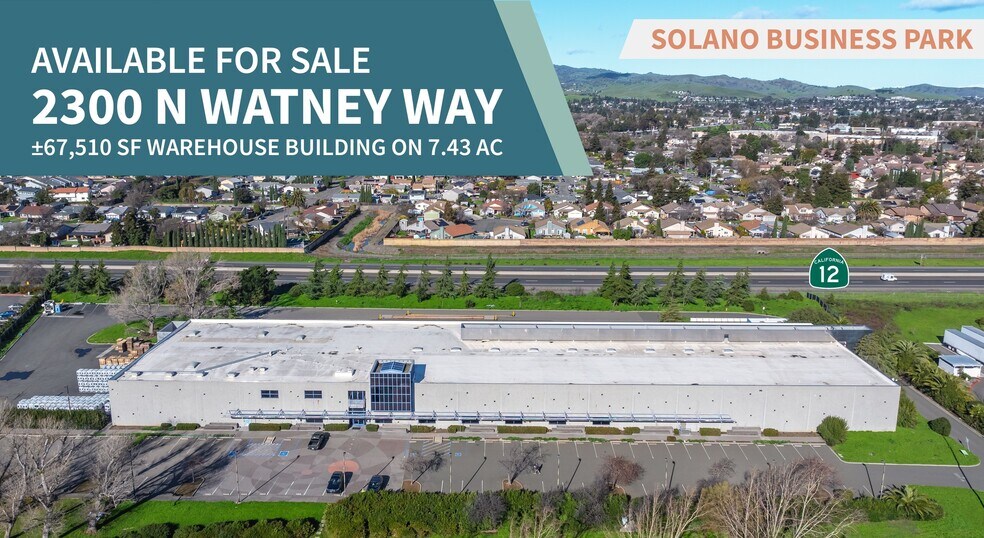 More Photos Of 2300 N Watney Way, Fairfield Warehouse For Sale