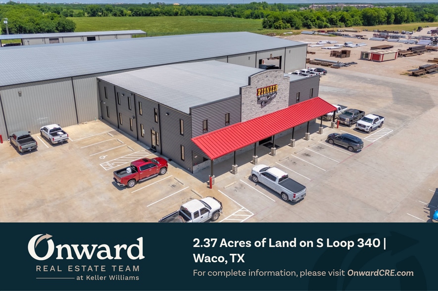 More Photos Of S Loop 340 @ Texas 6 Frontage Rd, Waco Land For Sale