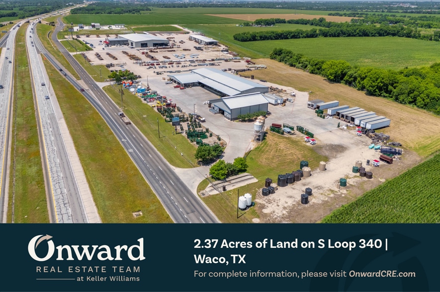 More Photos Of S Loop 340 @ Texas 6 Frontage Rd, Waco Land For Sale