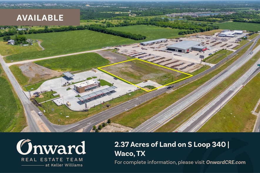 Primary Photo Of S Loop 340 @ Texas 6 Frontage Rd, Waco Land For Sale