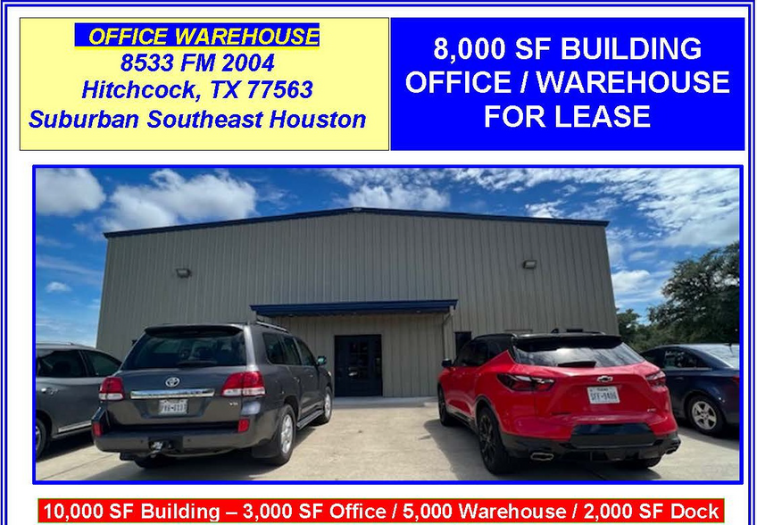 Primary Photo Of 8533 FM 2004, Hitchcock Warehouse For Lease