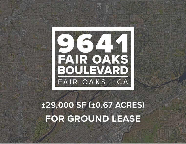 Primary Photo Of 9641 Fair Oaks Blvd, Fair Oaks Land For Lease