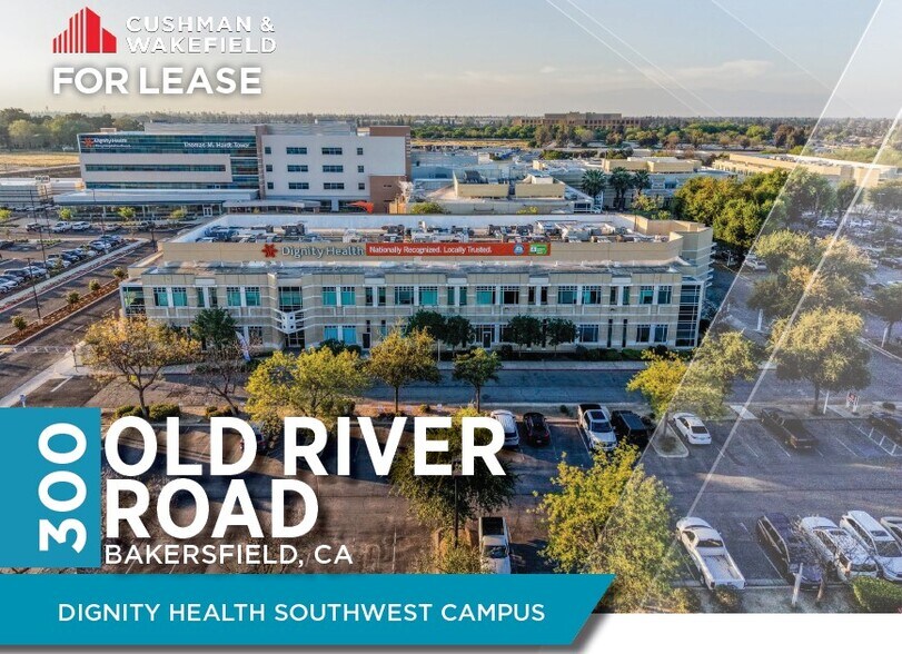 Primary Photo Of 300 Old River Rd, Bakersfield Medical For Lease